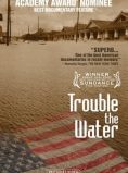 Trouble the Water