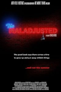 The Maladjusted