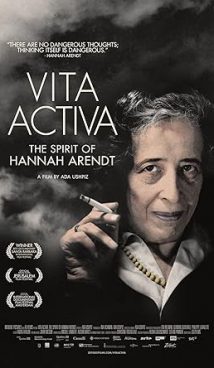 Vita Activa: The Spirit of Hannah Arendt