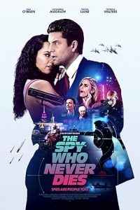 The Spy Who Never Dies