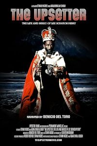 The Upsetter: The Life and Music of Lee Scratch Perry