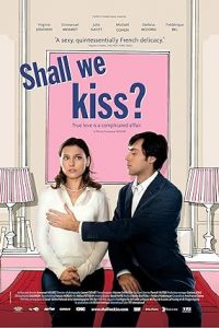 Shall We Kiss?