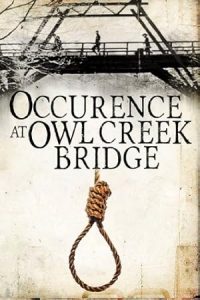 Occurrence at Owl Creek Bridge