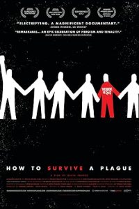 How to Survive a Plague