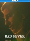 Bad Fever