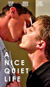 A Nice Quiet Life