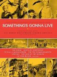 Something’s Gonna Live