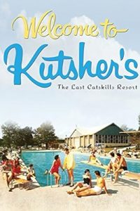 Welcome to Kutsher’s: The Last Catskills Resort