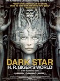 Dark Star: HR Gigers Welt