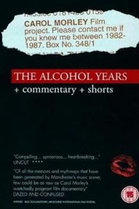 The Alcohol Years