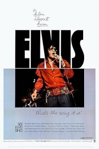 Elvis: That’s the Way It Is