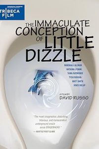 The Immaculate Conception of Little Dizzle