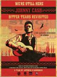 We’re Still Here: Johnny Cash’s Bitter Tears Revisited