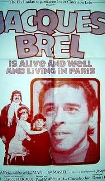 Jacques Brel Is Alive and Well and Living in Paris