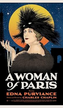A Woman of Paris: A Drama of Fate