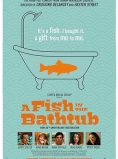 A Fish in the Bathtub