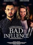 A Bad Influence