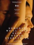 Someday We’ll Tell Each Other Everything