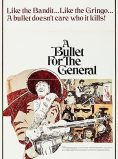 A Bullet for the General