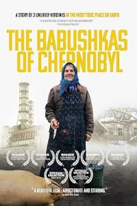 The Babushkas of Chernobyl