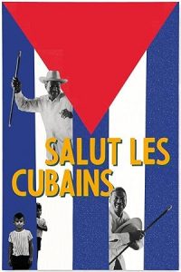 Salut les Cubains