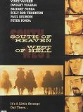 South of Heaven, West of Hell