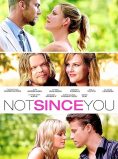 Not Since You