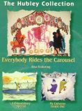 Everybody Rides the Carousel