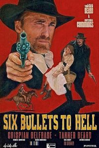 6 Bullets to Hell