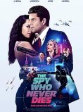 The Spy Who Never Dies