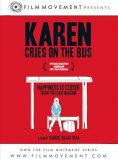 Karen Cries on the Bus