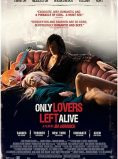 Only Lovers Left Alive