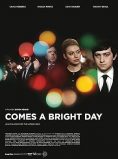 Comes a Bright Day