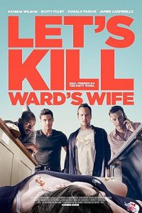 Let’s Kill Ward’s Wife