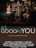 As Good As You