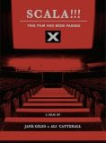 Scala!!! or, The Incredibly Strange Rise and Fall of the World’s Wildest Cinema and How It Influenced a Mixed-up Generation of Weirdos and Misfits