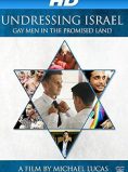 Undressing Israel: Gay Men in the Promised Land