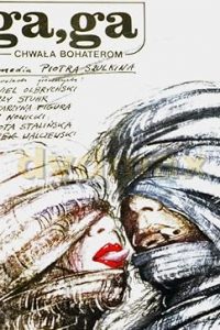 Ga-ga: Glory to the Heroes