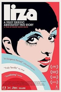 Liza: A Truly Terrific Absolutely True Story
