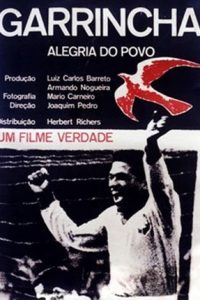 Garrincha – Alegria do Povo