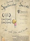 A Practical Guide to a Spectacular Suicide