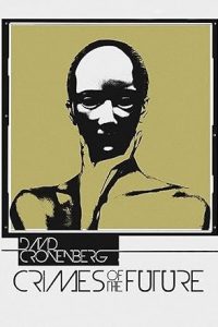 Crimes of the Future (1970)