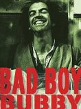 Bad Boy Bubby