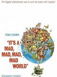 It’s a Mad Mad Mad Mad World