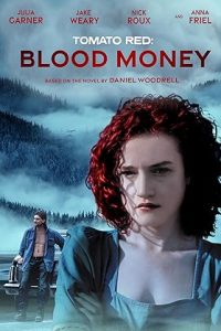 Tomato Red: Blood Money