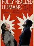 Fully Realized Humans