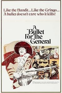 A Bullet for the General