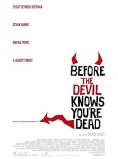 Before the Devil Knows You’re Dead