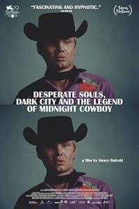 Desperate Souls, Dark City and the Legend of Midnight Cowboy