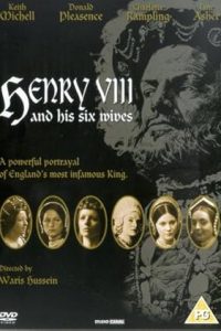 Henry VIII and His Six Wives